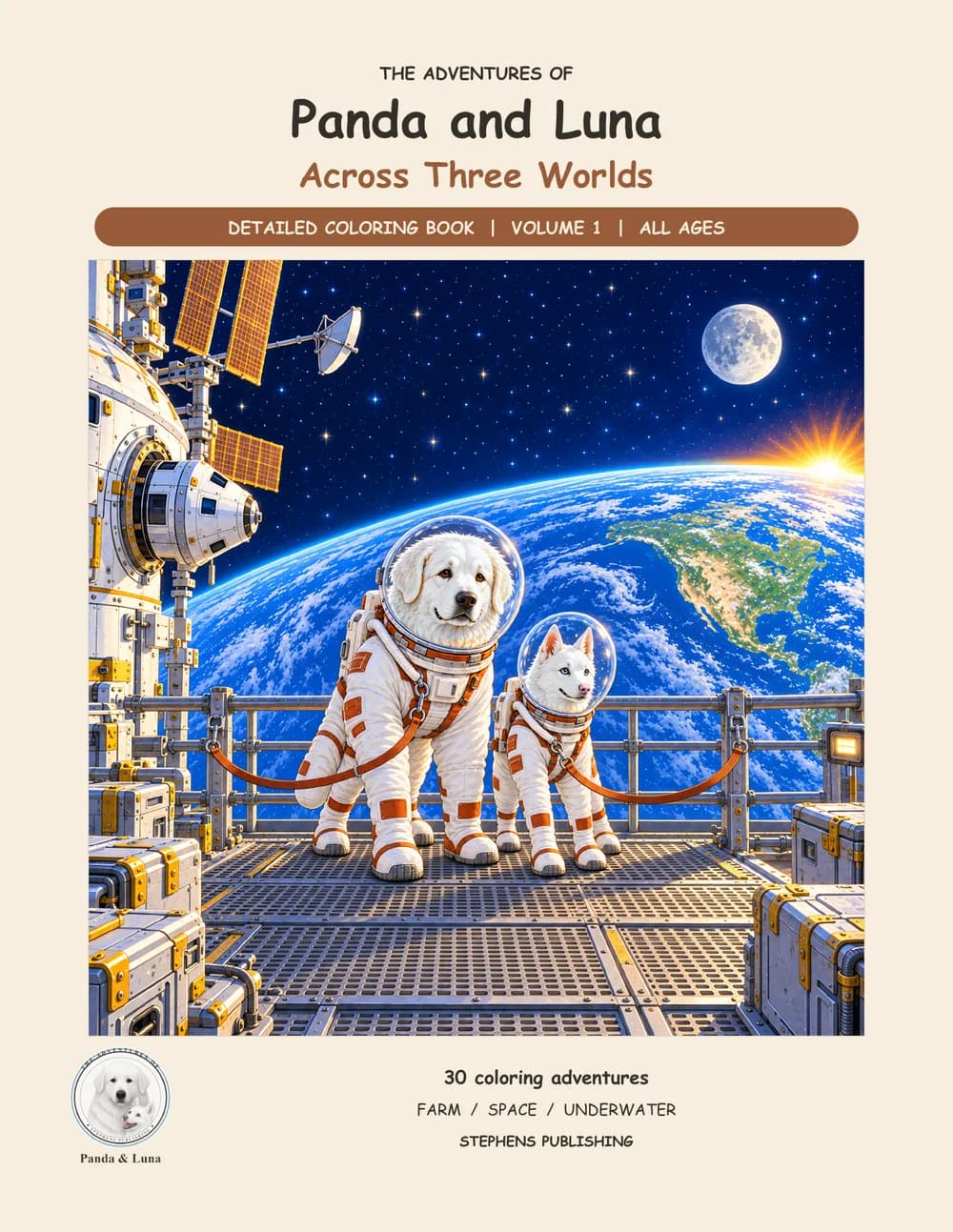 Front cover, Detailed Vol. 1: Panda the Great Pyrenees and Luna the white husky in space suits on a space station over Earth.