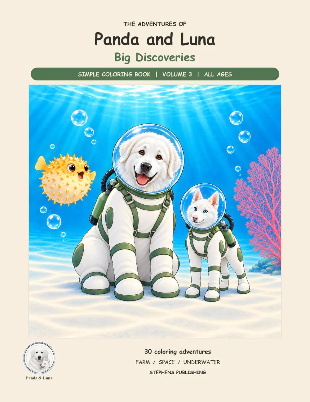 Front cover, Simple Vol. 3: Panda the Great Pyrenees and Luna the white husky in dive suits meet a pufferfish underwater.
