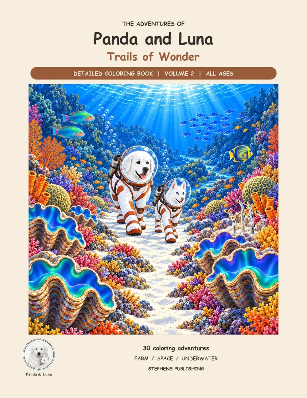 Front cover, Detailed Vol. 2: Panda the Great Pyrenees and Luna the white husky in dive suits on a reef path by giant clams.