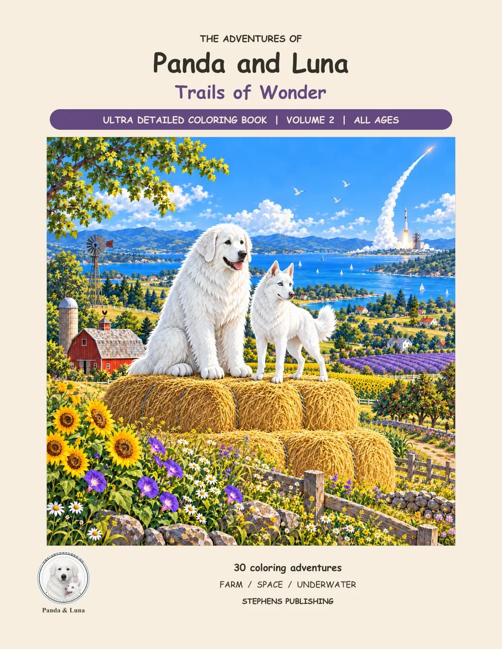 Front cover, Ultra Detailed Vol. 2: Panda the Great Pyrenees and Luna the white husky on hay bales as a rocket launches.
